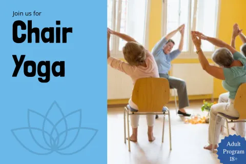 Join us for chair yoga!