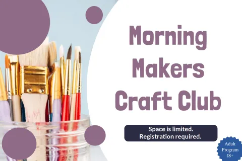 Morning Makers Craft Club